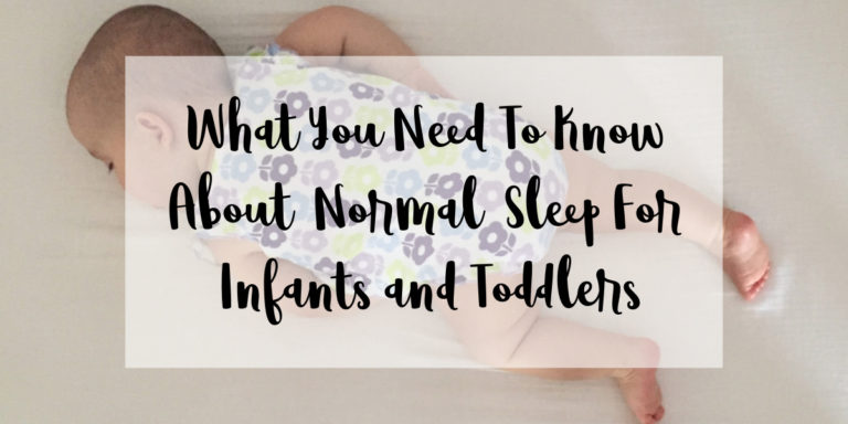 What You Need to Know About Normal Sleep for Infants and Toddlers