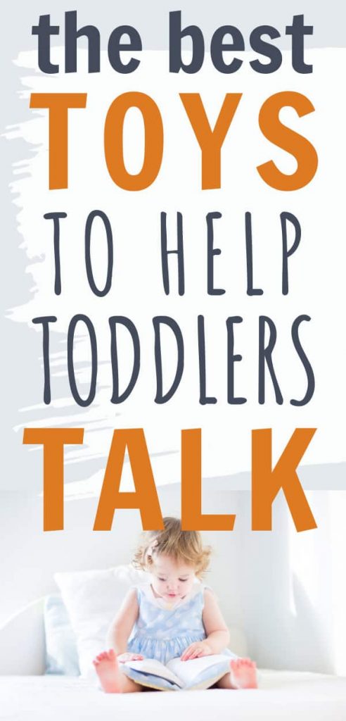 picture of little girl reading with text overlay: The Best Toys To Help Toddlers Talk