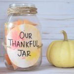 How To Make A Thankful Jar: Gratitude Activity for Young Kids