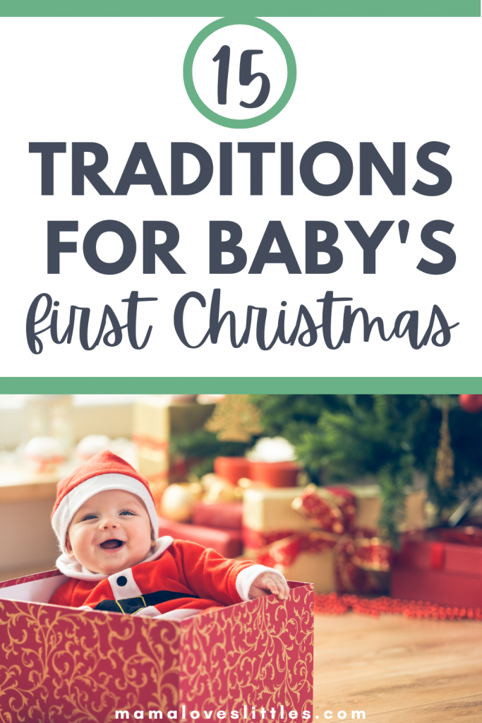 15 Traditions for Baby's First Christmas with smiling baby inside gift box in front of tree with presents